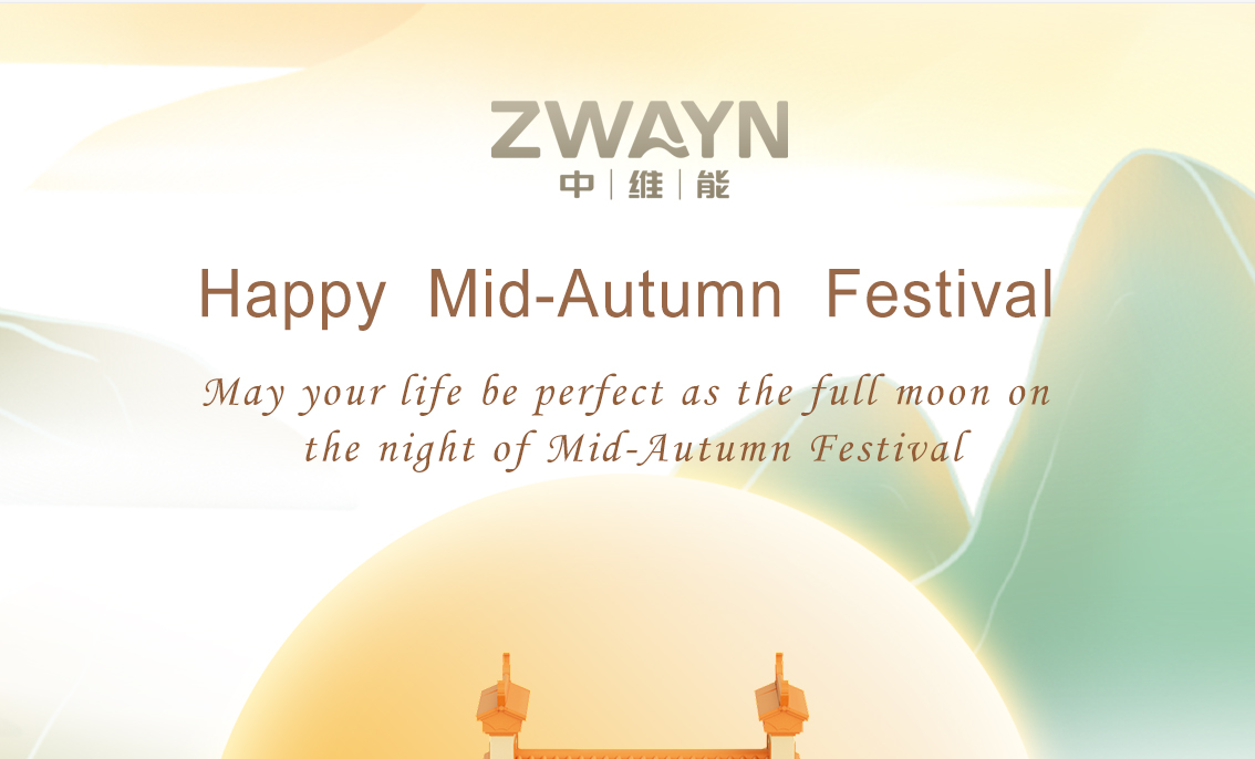 Wishing You a Joyous Mid-Autumn Festival from Zwayn, the Lithium Battery Leader